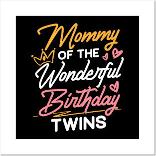 Mommy Of The Wonderful Birthday Twins Twin Posters and Art